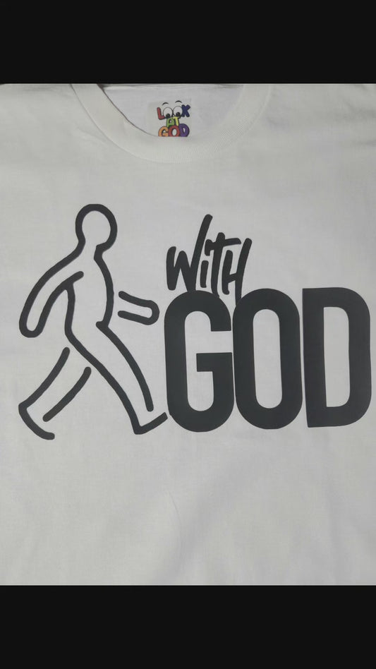 Look At GOD "Walk With GOD" Tee